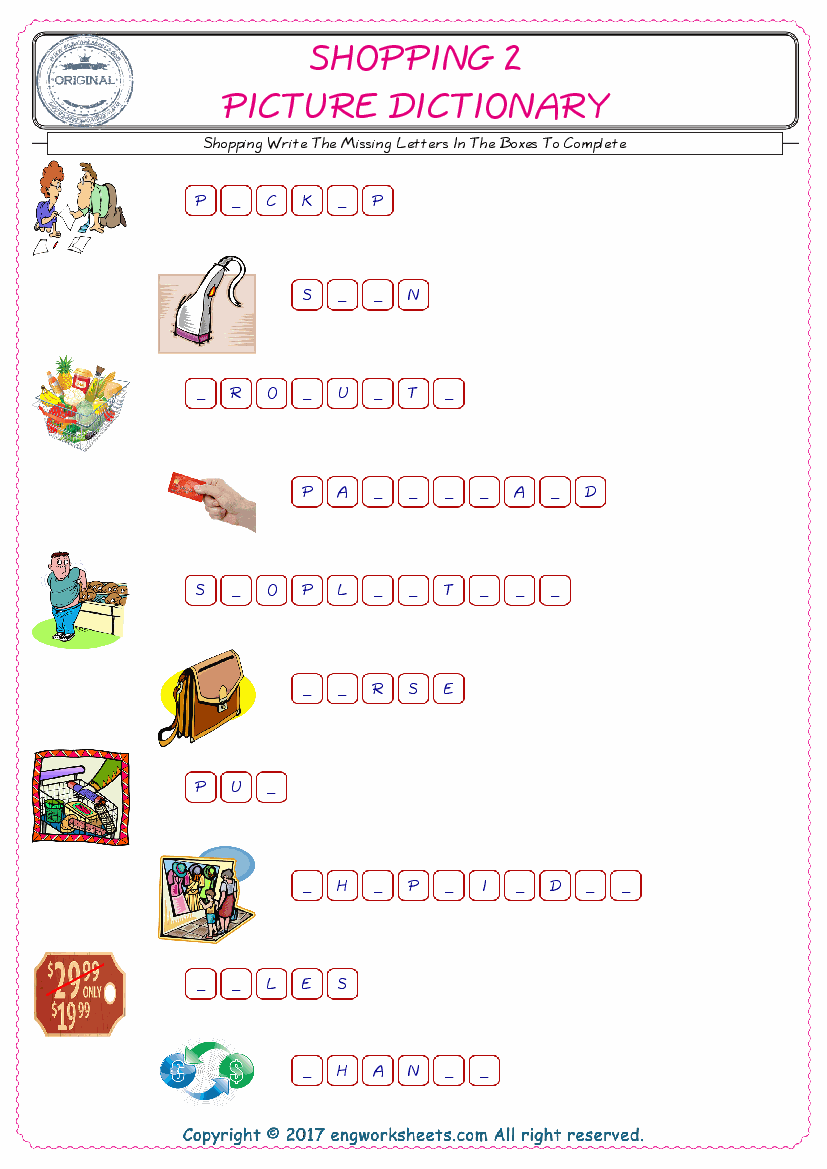  Type in the blank and learn the missing letters in the Shopping words given for kids English worksheet. 